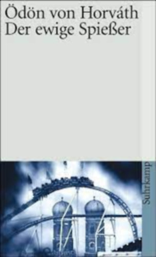Libri Antikvár Könyv: Der ewige Spießer (Ödön von Horváth), 3990Ft