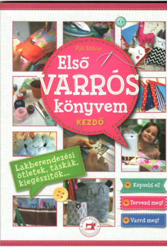 Pli szilvia - Els varrs knyvem