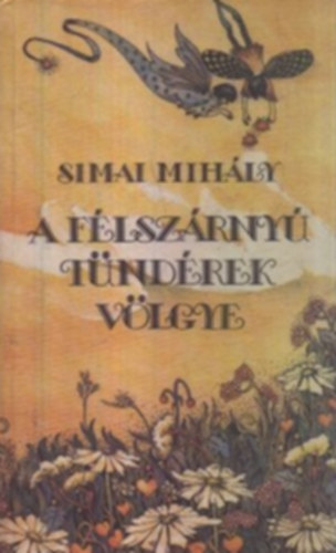 Simai Mihly - A flszrny tndrek vlgye