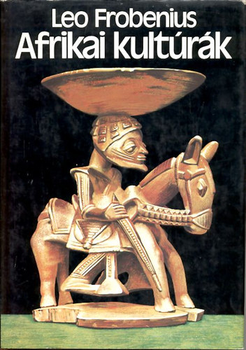 Afrikai kultrk VLOGATOTT RSOK  (Fekete-fehr fotkat, illusztrcikat tartalmaz. teljes kiads)