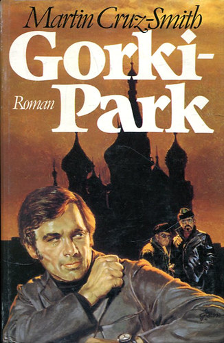 Martin Cruz-Smith - Gorki-Park