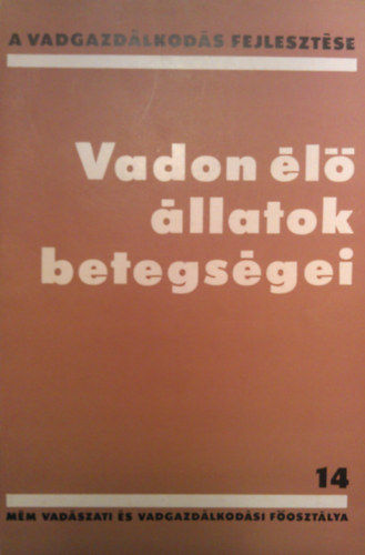 Vadon l llatok betegsgei