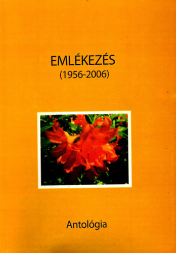 Emlkezs (1956-2006) - Antolgia