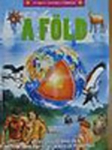 A F�ld: k�pes ismerked�s term�szeti k�rnyezet�nkkel