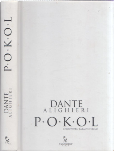 Dante Alighieri - Pokol (Baranyi Ferenc fordtsa)