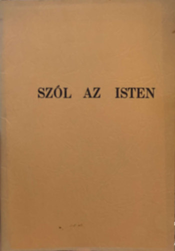 Szl az Isten kijelenti akaratt az embereknek