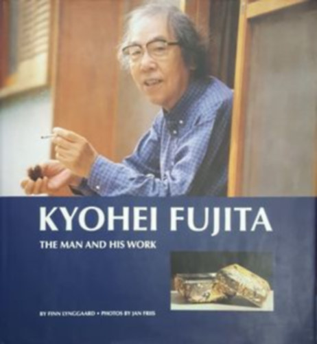 Kyohei Fujita The Man and His Work