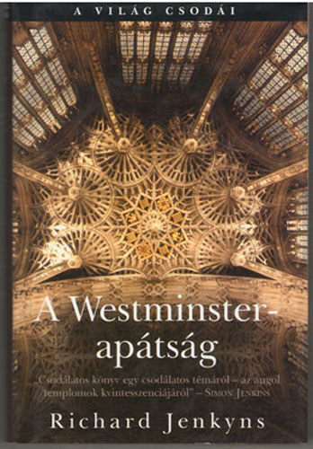 A Westminster-aptsg - a vilg csodi