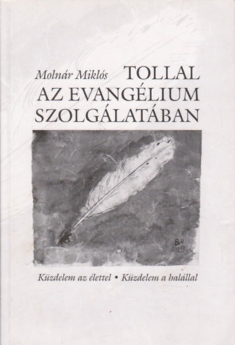 Tollal az evanglium szolglatban