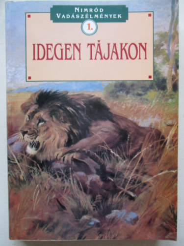 Idegen tjakon (Nimrd vadszlmnyek 1.)