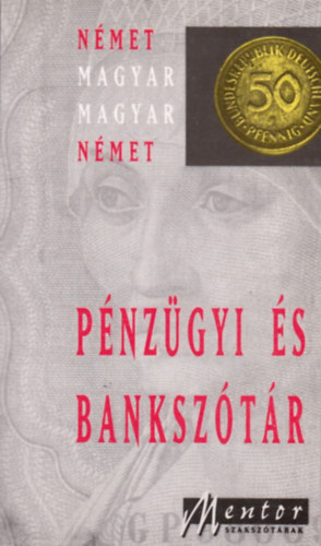 Nmet-magyar, magyar-nmet pnzgyi s banksztr