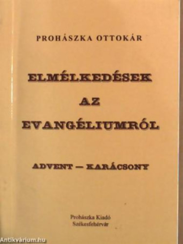 Elmlkedsek az Evangliumrl -  Advent-Karcsony