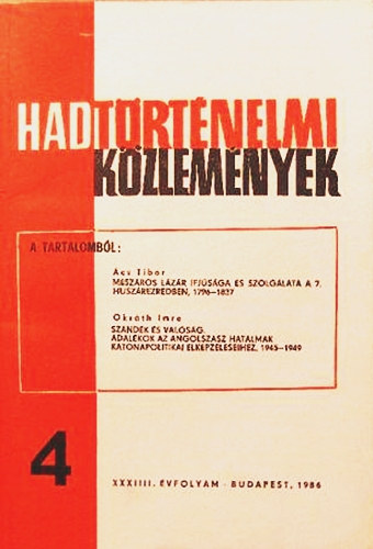 Hadtrtnelmi Kzlemnyek - XXXIIII. vfolyam, 1986/4.