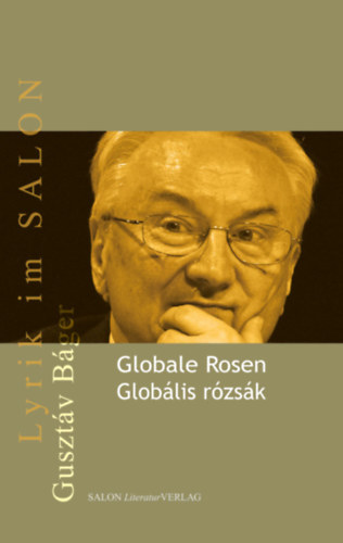 Globale Rosen / Globlis rzsk  (Gedichte / versek)