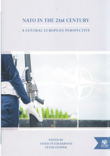 NATO in the 21st Century: A Central European perspective