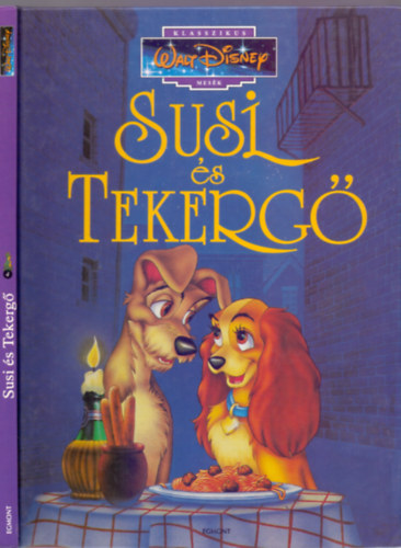 Susi s Tekerg (Klasszikus Walt Disney mesk 4.)