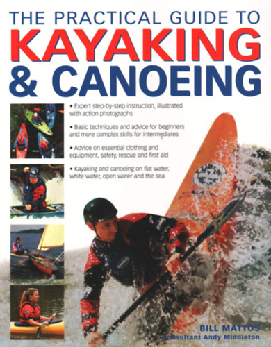The Practical Guide to Kayaking & Canoeing