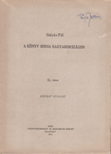 Gulyás Pál - A könyv sorsa Magyarországon II.