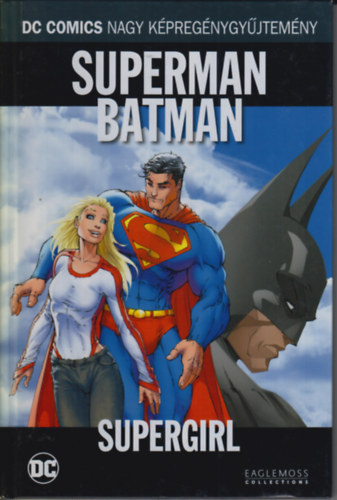 Superman/Batman - Supergirl (DC Comics nagy kpregnygyjtemny)