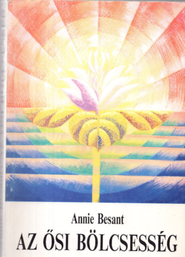 Annie Besant - Az si blcsessg