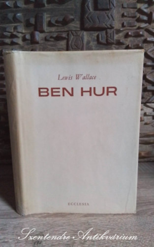 Ben Hur - Bibliai regny (A Ben-Hur: A Tale of the Christ Lew) - Galliuf Bla fordtsban; Sajt kppel!
