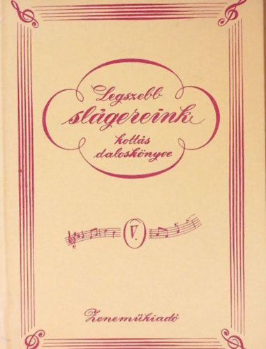 Legszebb slágereink kottás daloskönyve V.