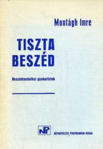 Montgh Imre - Tiszta beszd