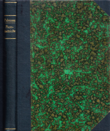 Piezo-lectricit. Thorie et pratique