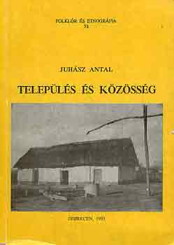 Telepls s kzssg (Folklr s etnogrfia 73.)