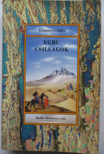 Grdonyi Gza - Egri csillagok