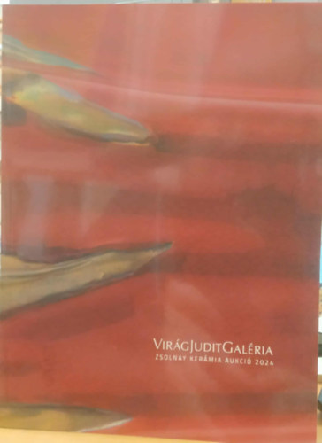 Virg Judit Galria - Zsolnay kermia aukci 2024