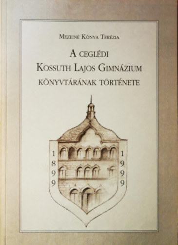 A cegldi Kossuth Lajos Gimnzium knyvtrnak trtnete