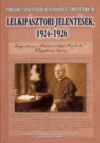Lelkipsztori jelentsek 1924-1926