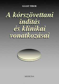 A k�rsz�vettani ind�t�s �s klinikai vonatkoz�sai