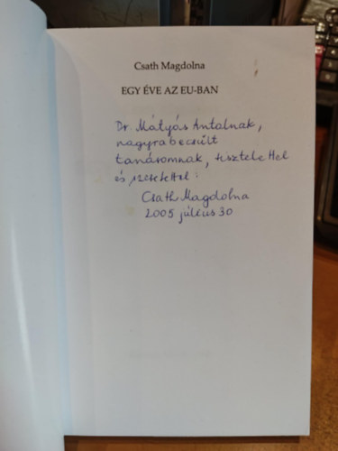 Egy �ve az EU-ban (Ez m�g nem a mi Eur�p�nk)