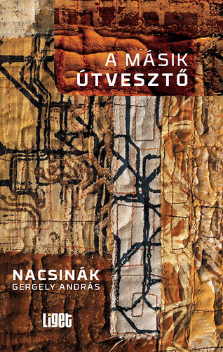 Nacsink Gergely Andrs - A msik tveszt