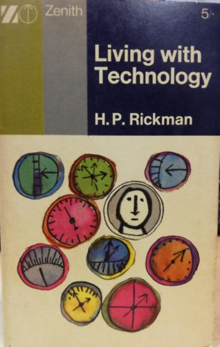 H. P. Rickman - Living with Technology