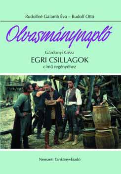 Olvasmnynapl Grdonyi Gza Egri csillagok cm regnyhez