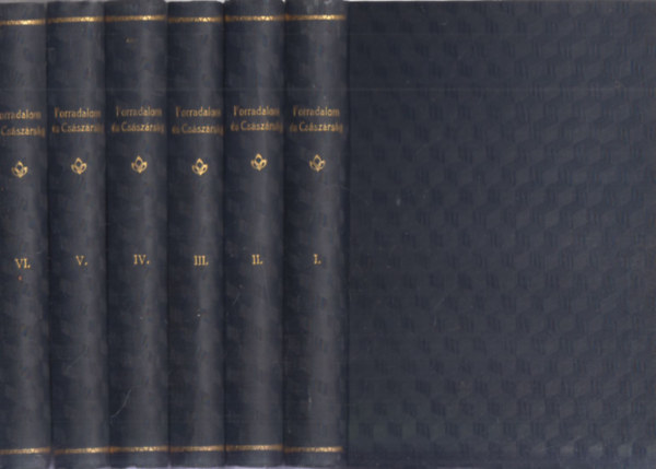 Adorj�n A.-Farkas P.-Seres L. - Forradalom �s cs�sz�rs�g I-VI.