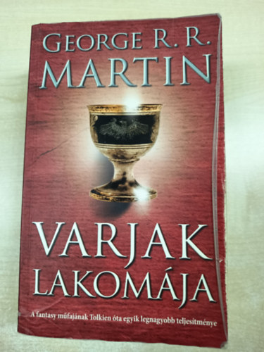 George R. R. Martin - Varjak lakomája