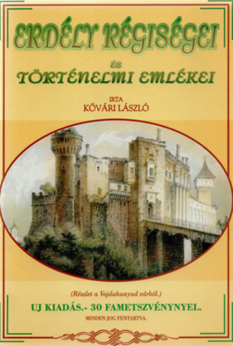 K�v�ri L�szl� - Erd�ly r�gis�gei �s t�rt�nelmi eml�kei