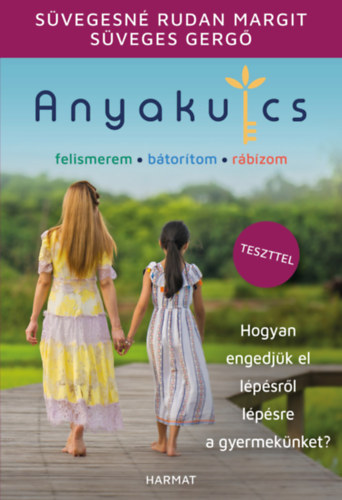 Svegesn Rudan Margit Sveges Gerg - Anyakulcs