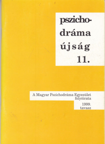 Pszichodrma jsg 11. - 1999. tavasz