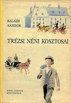 Balzs Sndor - Trzsi nni kosztosai