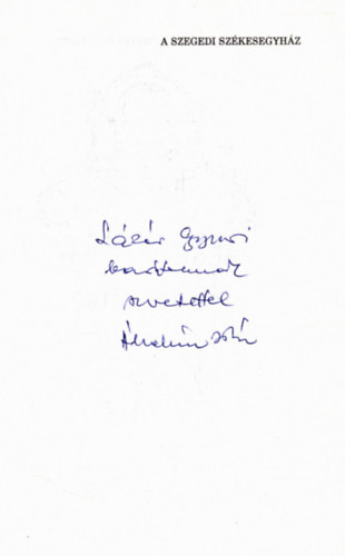 A Szegedi Sz�kesegyh�z (dedik�lt)