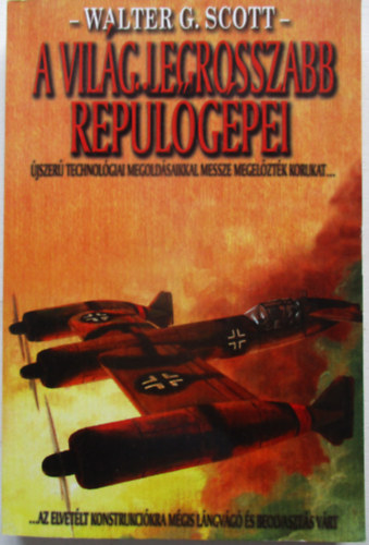 A vil�g legrosszabb rep�l�g�pei