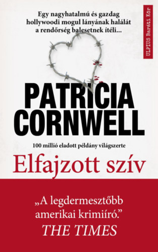Patrica Cornwell - Elfajzott szv