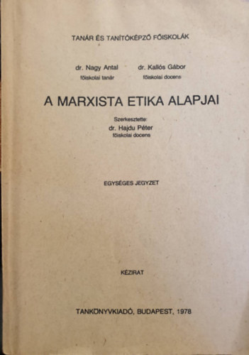 Hajdu Pter szerk. - A marxista etika alapjai