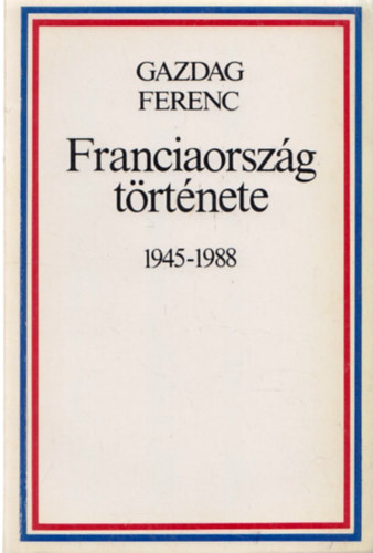 Franciaorszg trtnete 1945-1988