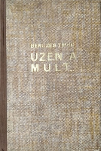 �zen a m�lt - Mes�k, legend�k